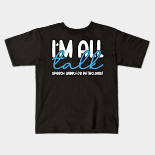 I'm All Talk Kids T-Shirt